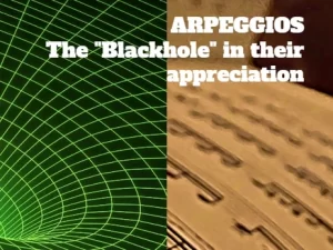 The "Blackhole" in their appreciation: The Arpeggio