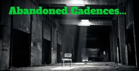 Abandoned Cadences