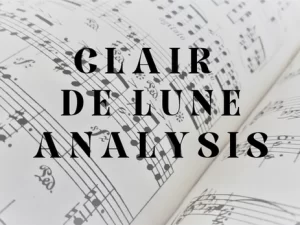 Complete Analysis - Clair de Lune by Debussy