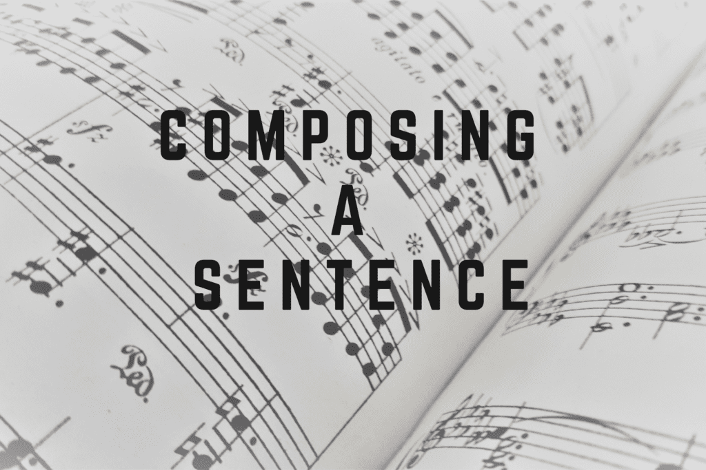 composing a sentence