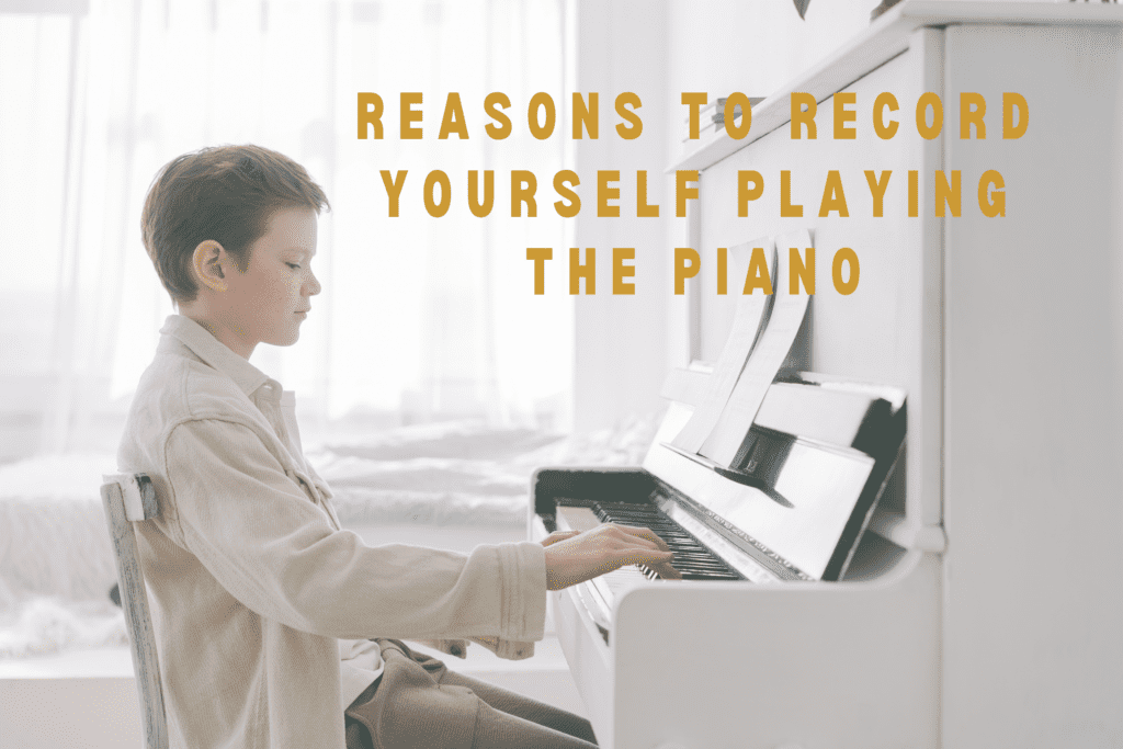 record yourself on the piano