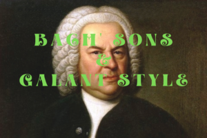 Bach sons & galant style