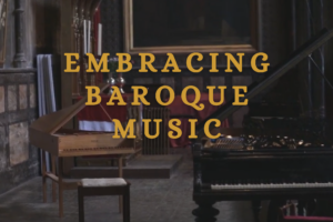 Embracing Baroque Music