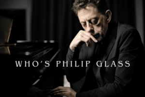 Who's Philip Glass