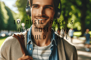 asset for a musician